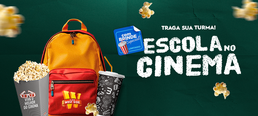 PROMOÇÃO - ESCOLA NO CINEMA!