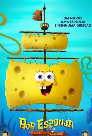 BOB ESPONJA: EM BUSCA DA CALÇA QUADRADA
